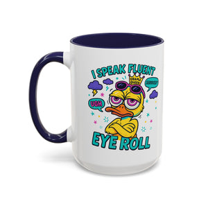 attitude Sassy Eye Roll Coffee Mug,  for Coffee Lovers, Gift for Friends, Quirky Tea Mug, Humor  Cute Kitchen Decor