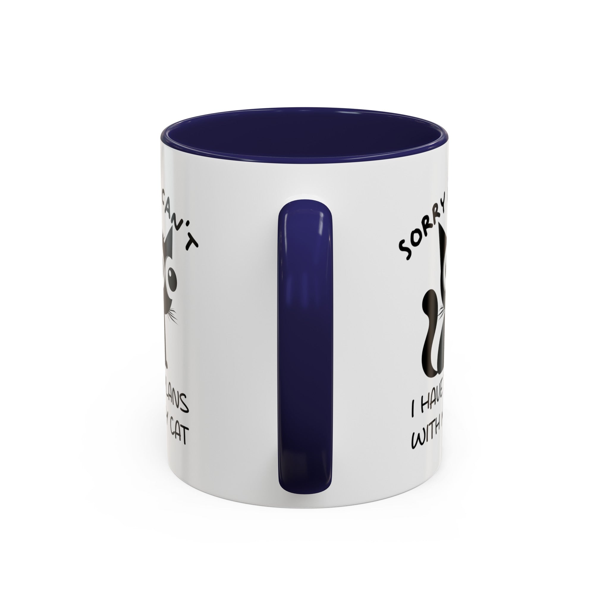 Funny cat Sorry I can't I have plans with my cat  Accent Coffee Mug (11, 15oz) by mrdragonsfire