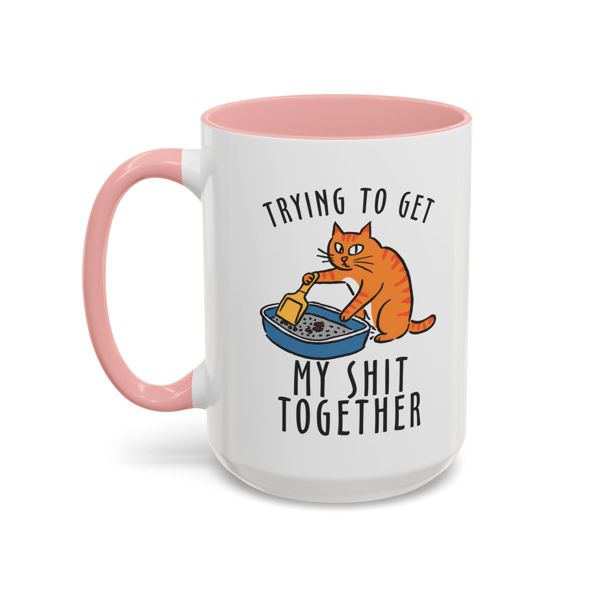 Funny Cat-Themed Coffee Mug - "Trying to Get My Shit Together" adult humor