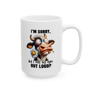 Funny Cow eye rolling sarcasm coffee  Mug | Cute Gift  Cow Print Coffee Cup | Unique Kitchen Decor | Humorous Gift for Birthdays