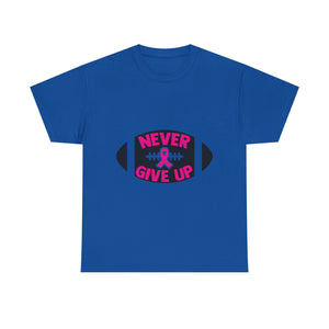 Motivational Football Tee, Never Give Up Shirt, Unisex Cotton T-shirt, Support Awareness, Athletic Gift, Sportswear, Inspirational Apparel