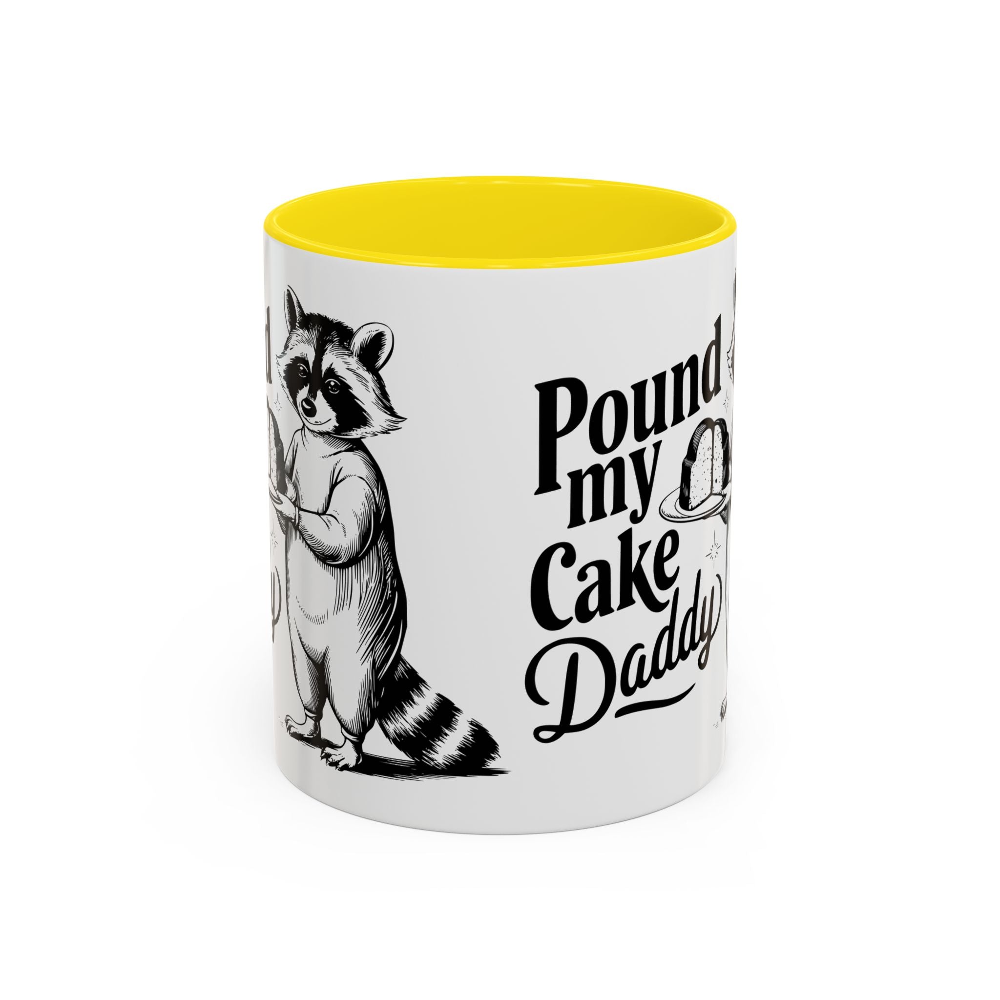 Funny Raccoon Coffee Mug - "Pound My Cake Daddy" adult sex humor
