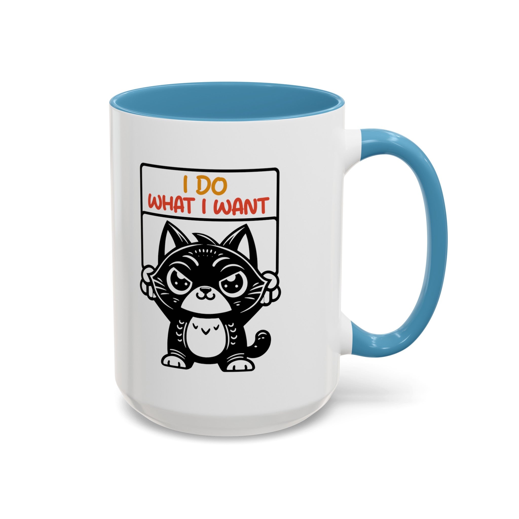I do what I want funny cat Accent Coffee Mug (11, 15oz)