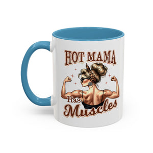 Hot Mama Coffee Mug: Empowerment, Gifts for Moms, Fitness Lovers, Best Friend, Funny Gift, Occasions: Birthdays, Holidays