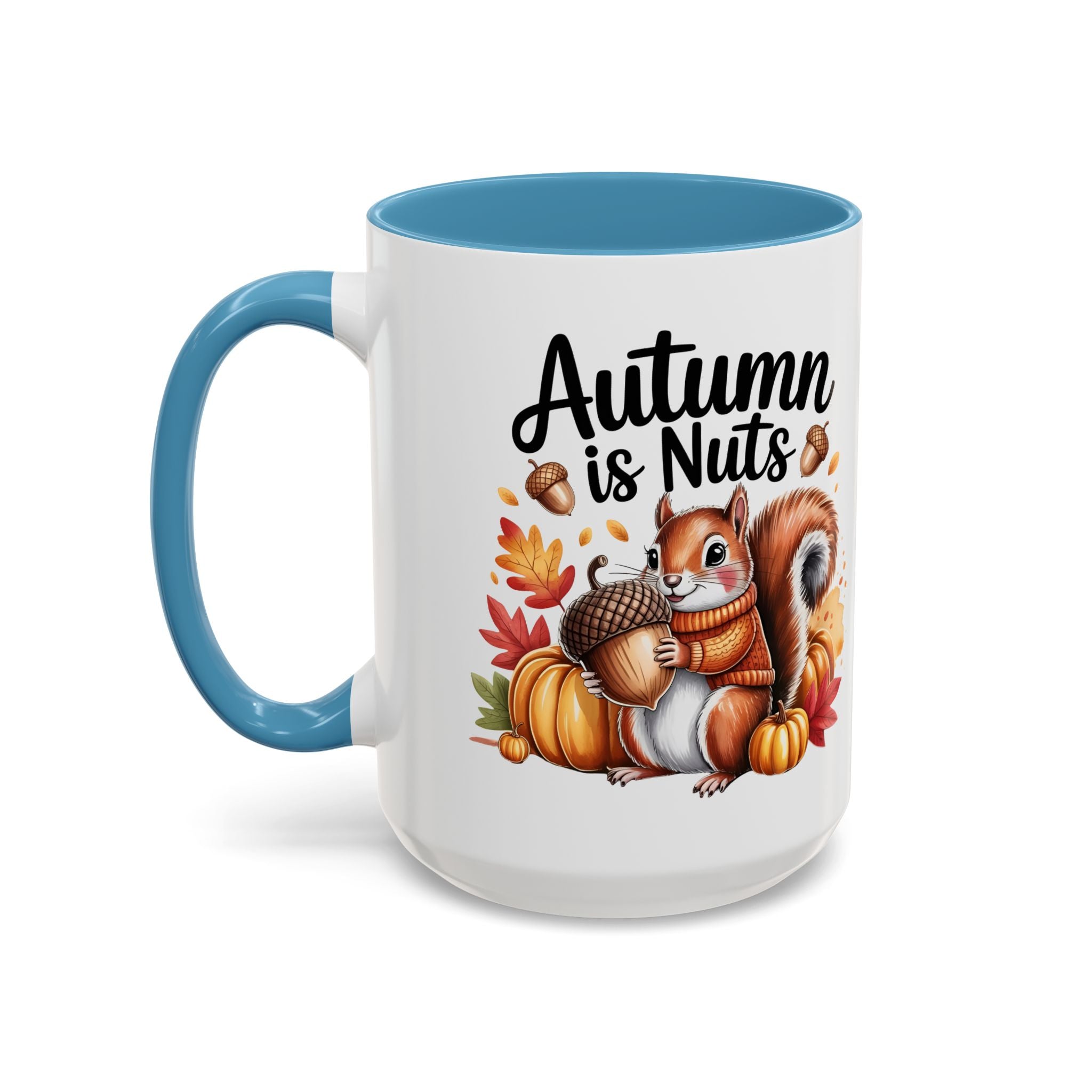 Autumn is nuts  Accent Coffee Mug - Perfect for Fall Celebrations nature and animal lovers