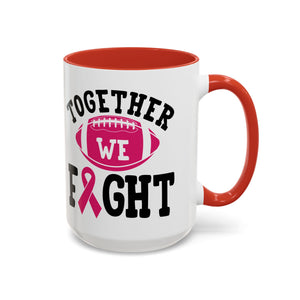 Together We Fight Pink Ribbon Coffee Mug, Support Breast Cancer Awareness, Gift for Survivors, Football Lovers, Empowerment