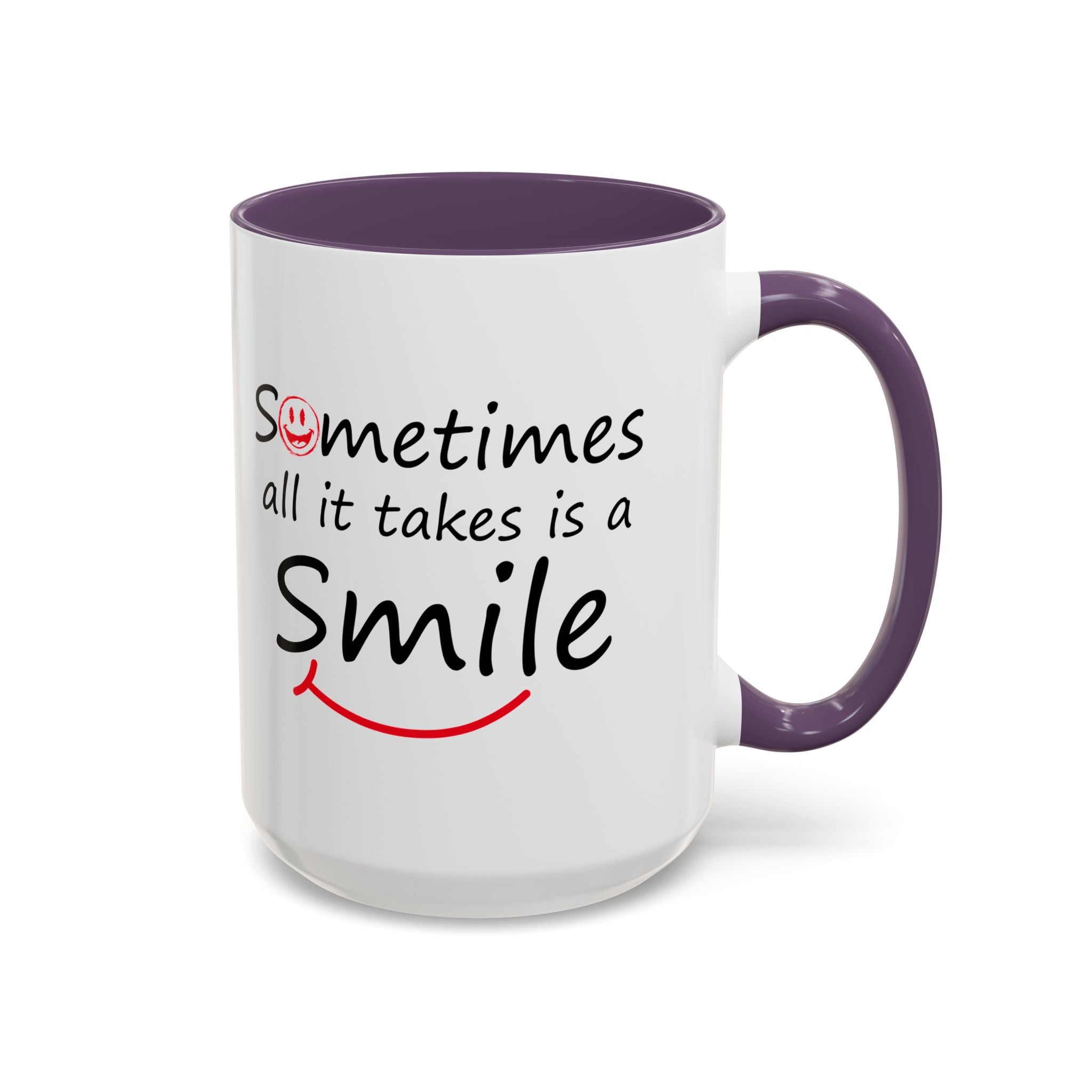 Inspirational Coffee Mug - "Sometimes All It Takes is a Smile" - Perfect Gift for Friends and Family