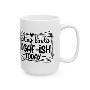 Feeling iDGAFF coffee Mug  attitude sarcasm Perfect Gift for Coffee Lovers,  Funny Mug for Work, Humorous