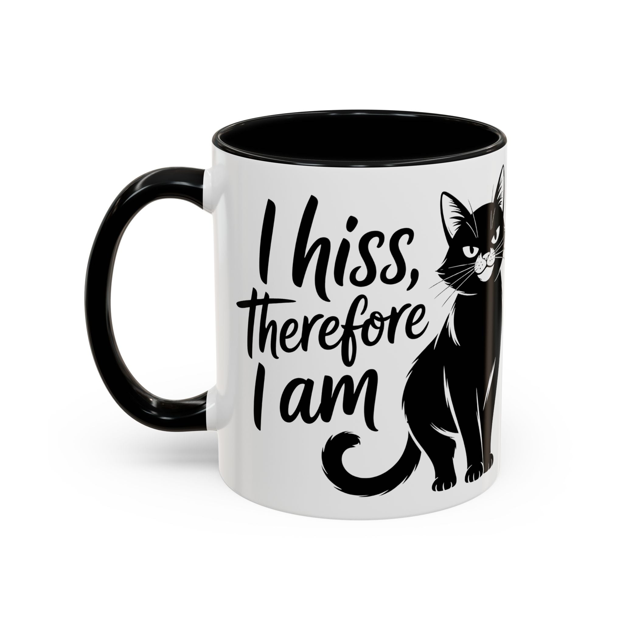 Cat Coffee Mug — "I Hiss Therefore I Am" Black Cat Accent Mug sarcasm attitude