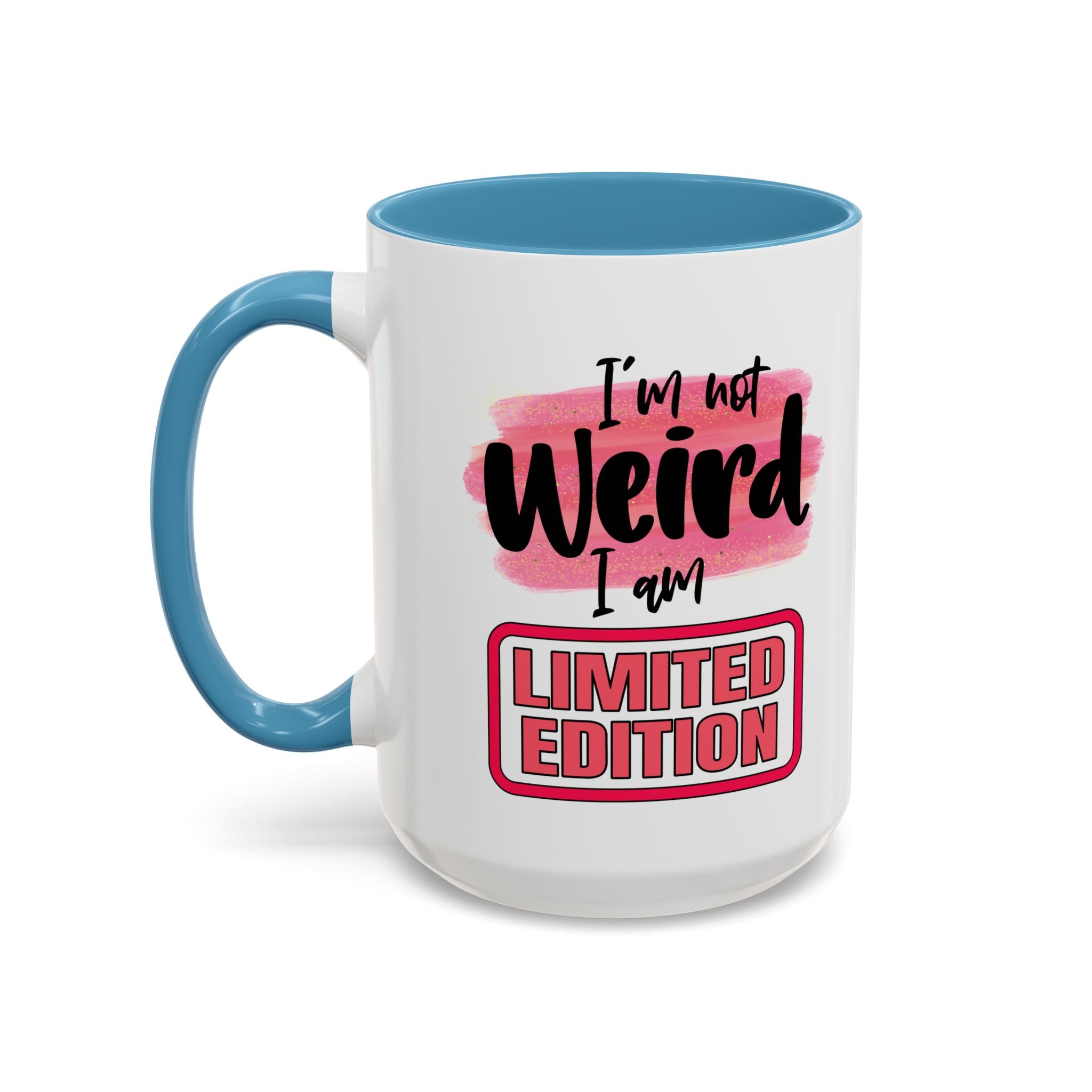 Limited Edition Weird Coffee Mug - Unique Gift for Quirky Souls funny