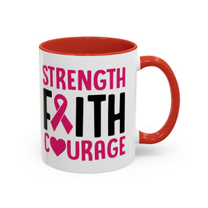 Inspirational Coffee Mug: Strength, Faith, Courage - Gift for Survivors, Awareness Events, Supportive Home Decor, Encouragement