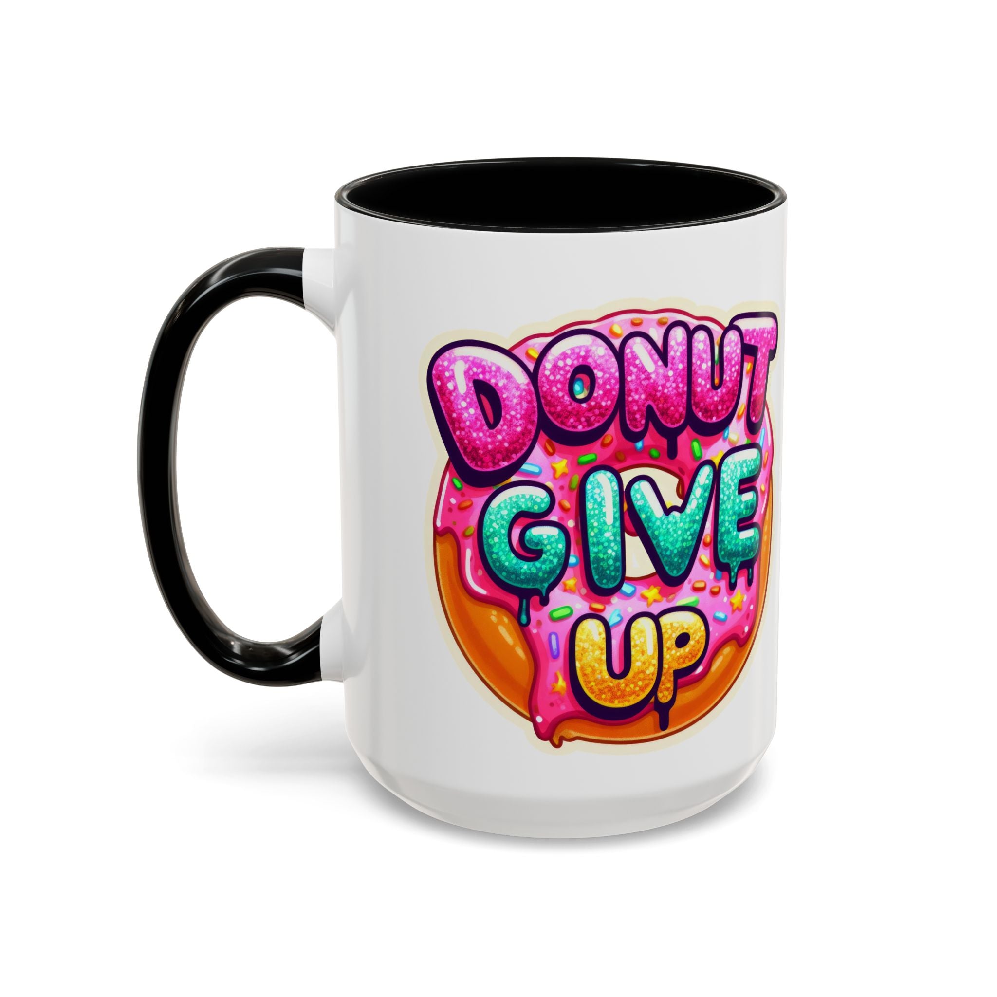 Coffee Mug - "Donut Give Up" Colorful Motivational Donut Accent Mug (11/15oz)