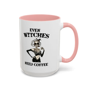 Witchy Coffee Mug - Even Witches Need Coffee, Spooky Gift, Halloween Decor, Witch Lover's Mug, Unique Coffee Cup