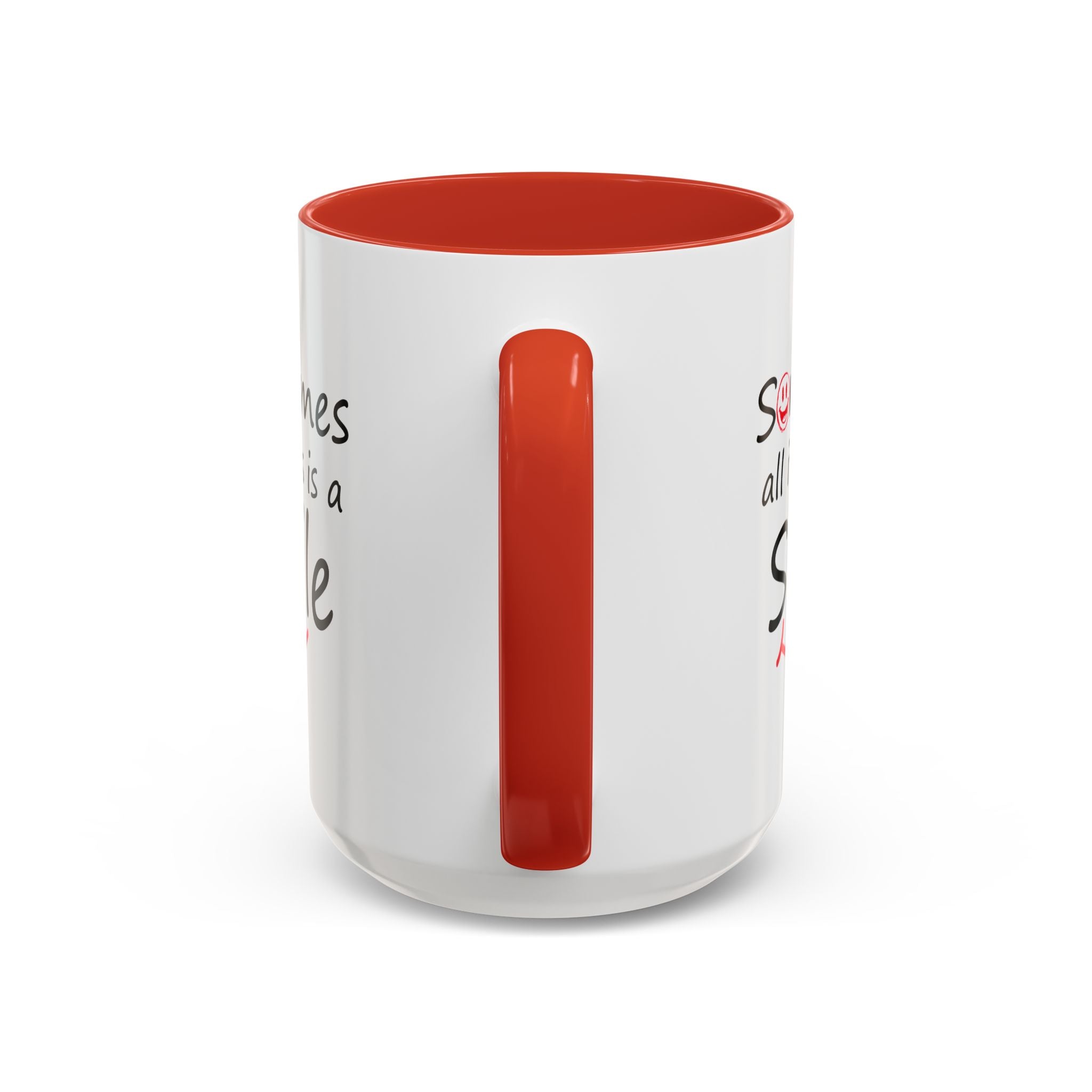 Inspirational Coffee Mug - "Sometimes All It Takes is a Smile" - Perfect Gift for Friends and Family