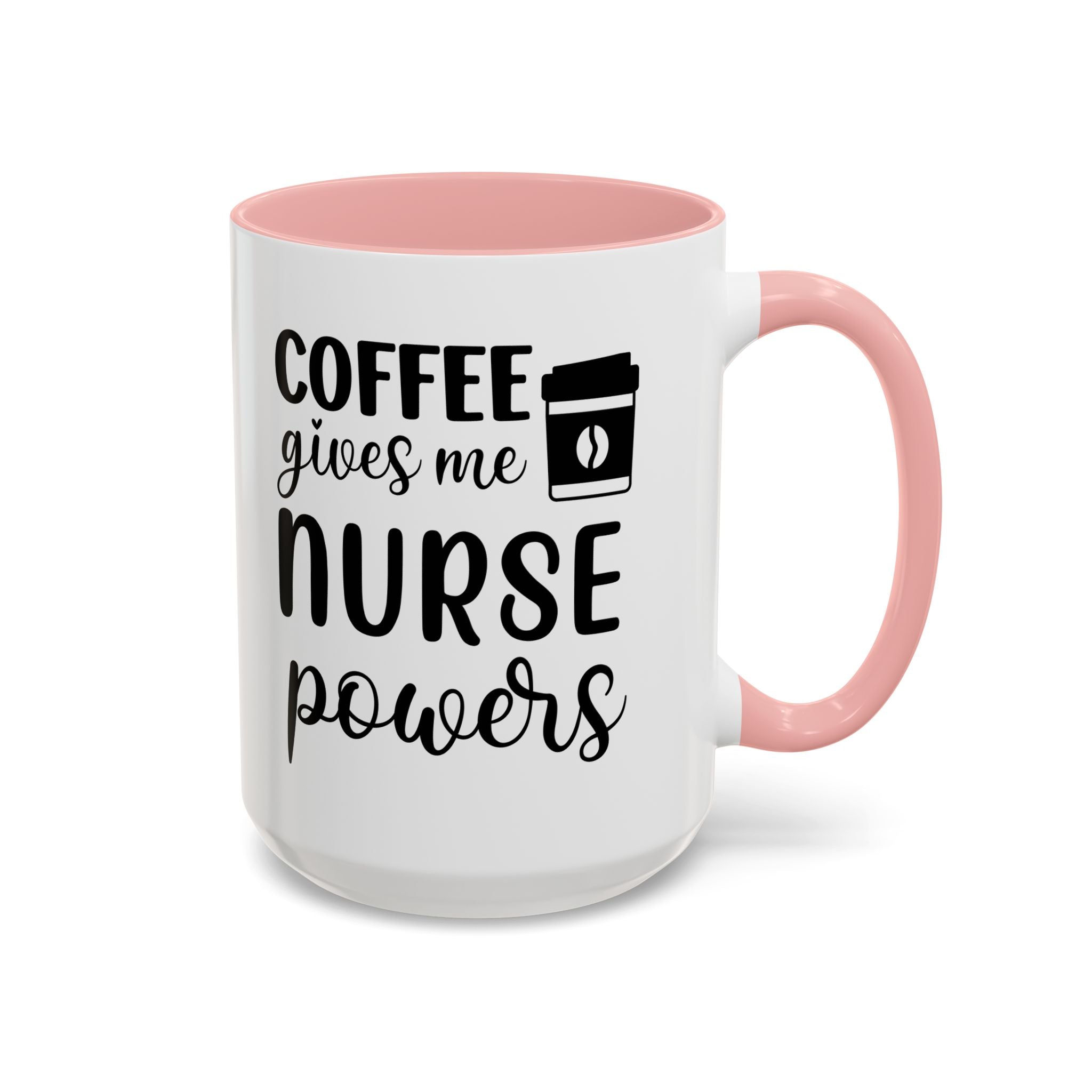 Nurse Coffee Mug, Funny Gift for Nurses, Coffee Lover's Mug, Black Accent Tea Cup, Motivational Nurse Gift