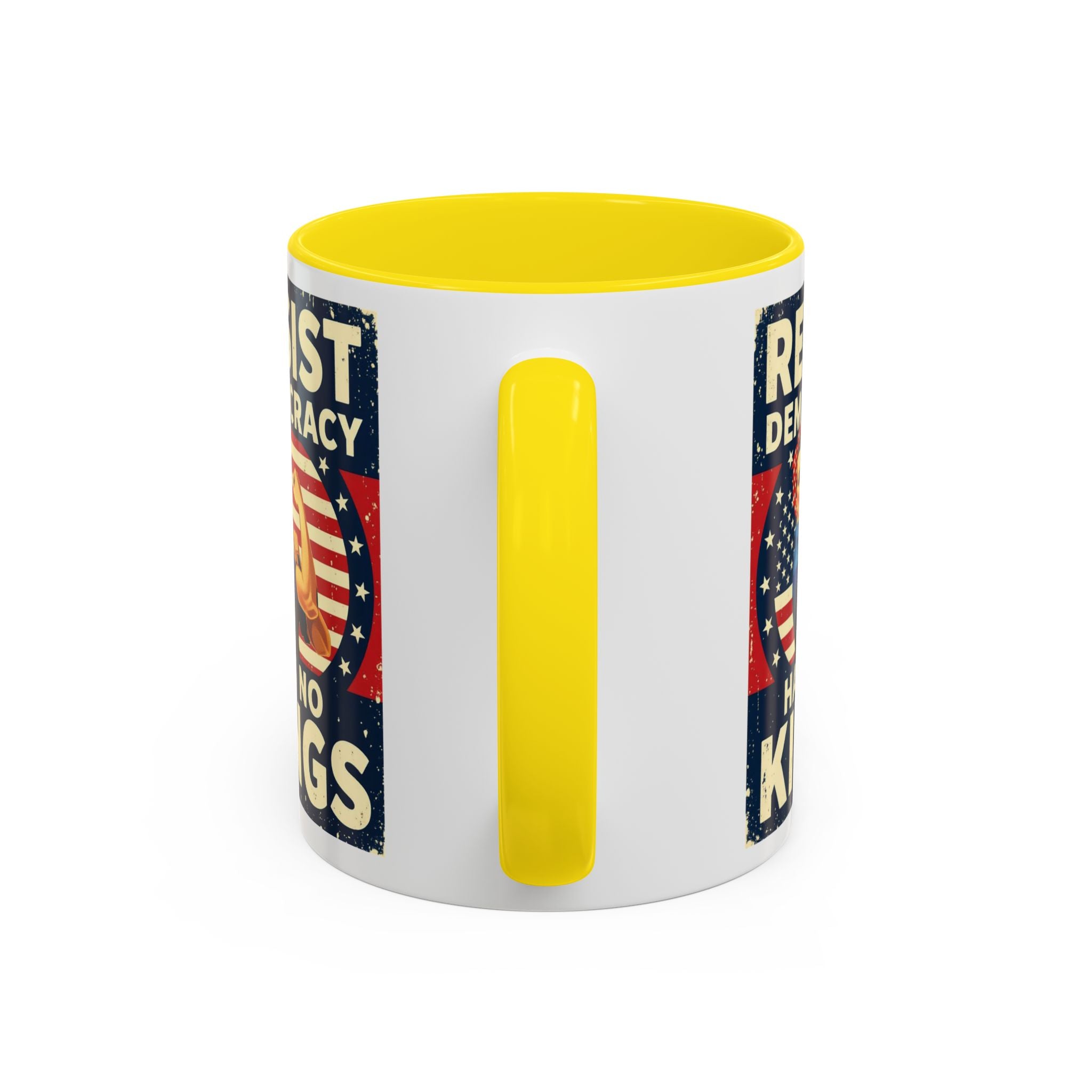 Resist Democracy has no kings  Accent Coffee Mug - Empowering Political Statement