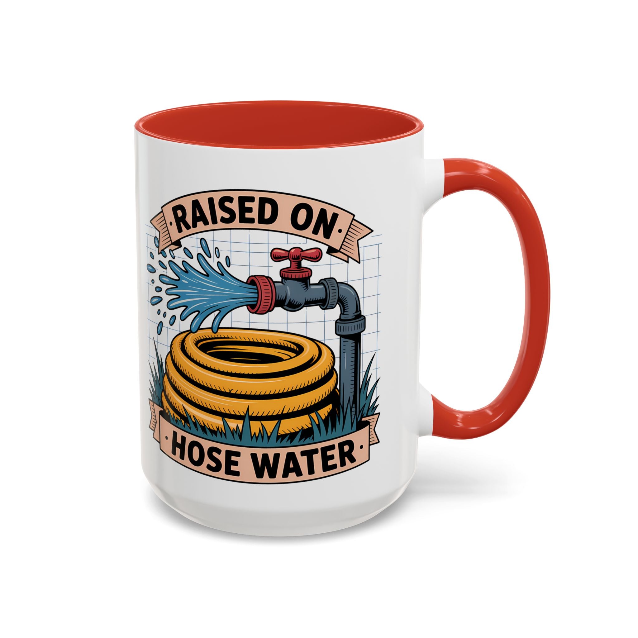 Raised on Hose Water Coffee Mug — Funny Rural Country Farmhouse Tea Cup (11/15oz)