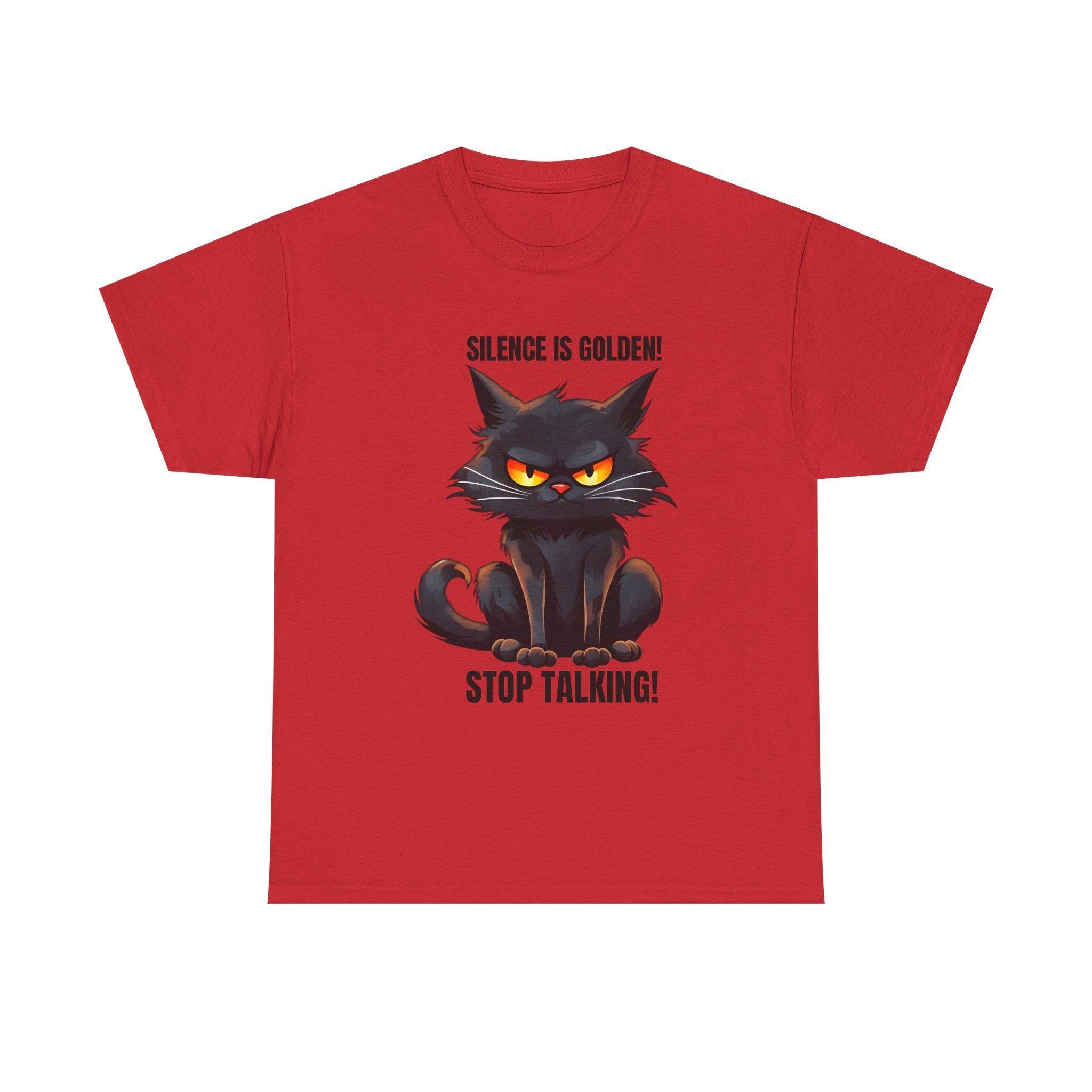 sarcasm Funny Cat Tee - "Silence is Golden! Stop Talking!" - Cute Cat Graphic T-Shirt, Gift for Cat Lovers,  Humor Shirt, Pet Owner Apparel