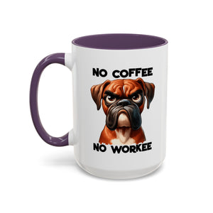Boxer Dog Coffee Mug - No Coffee No Workee, Funny Dog Lover Gift, Pet Owner Tea Cup, Animal Lover Kitchen Decor, Boxer Mom Mug