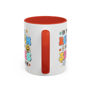Colorful Inspirational Coffee Mug – Be the Reason Some One Smiles!