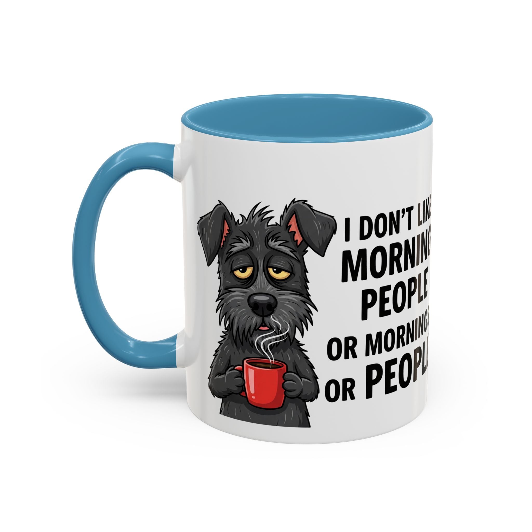 Funny Dog Coffee Mug - "I Don't Like Morning People"