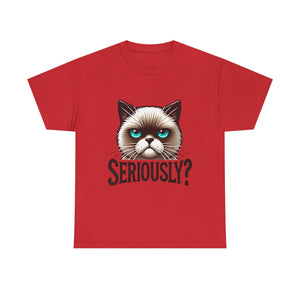 Funny Cat Graphic Tee - 'Seriously?' Unisex Heavy Cotton Shirt
