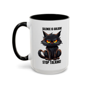 Funny Cat Mug | Silence Is Golden Coffee Cup | Gift for Cat Lovers | Humorous Kitchenware | Ceramic Teacup | Unique Animal Gifts