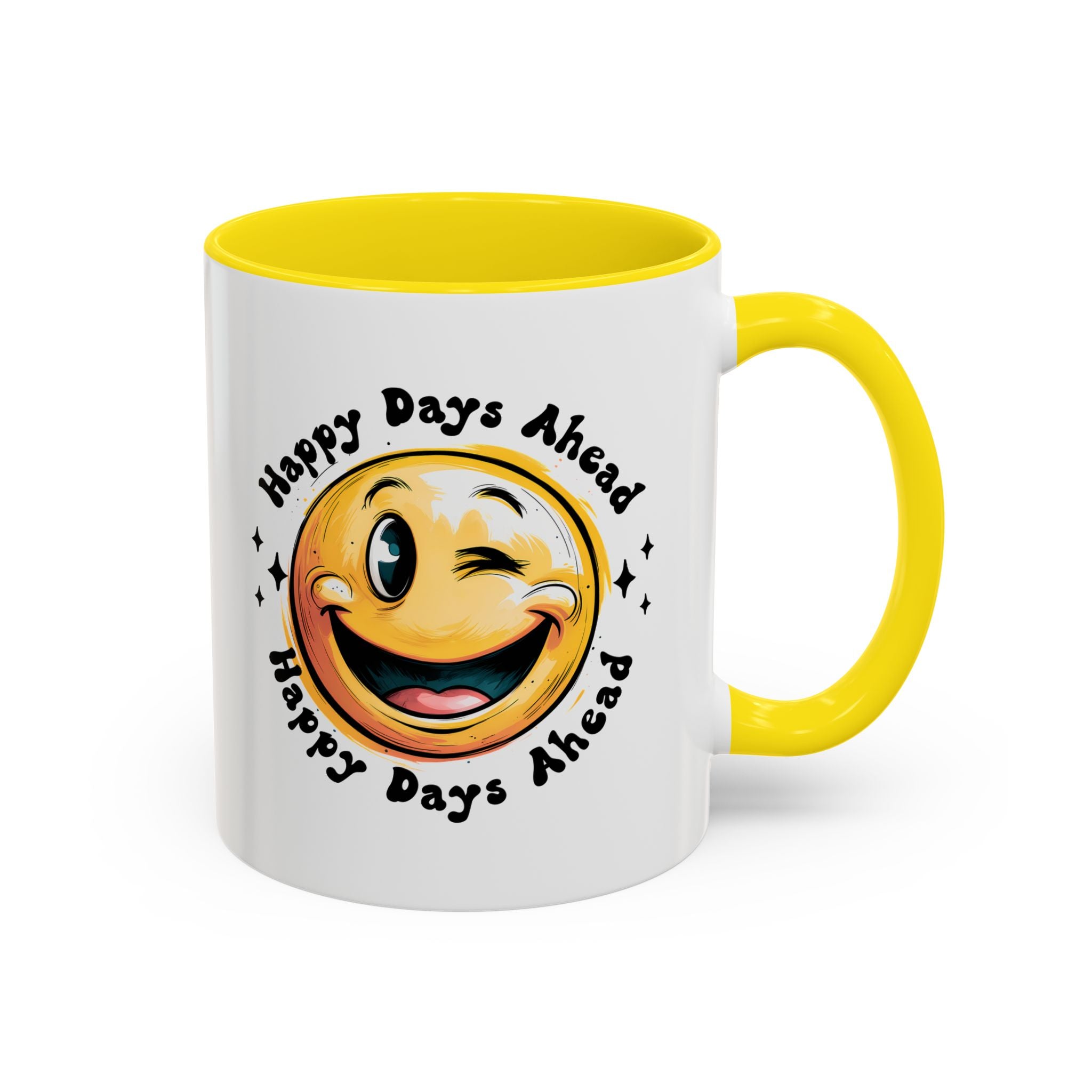 Happy Days Ahead Coffee Mug - Smiley Face Design - 11oz & 15oz