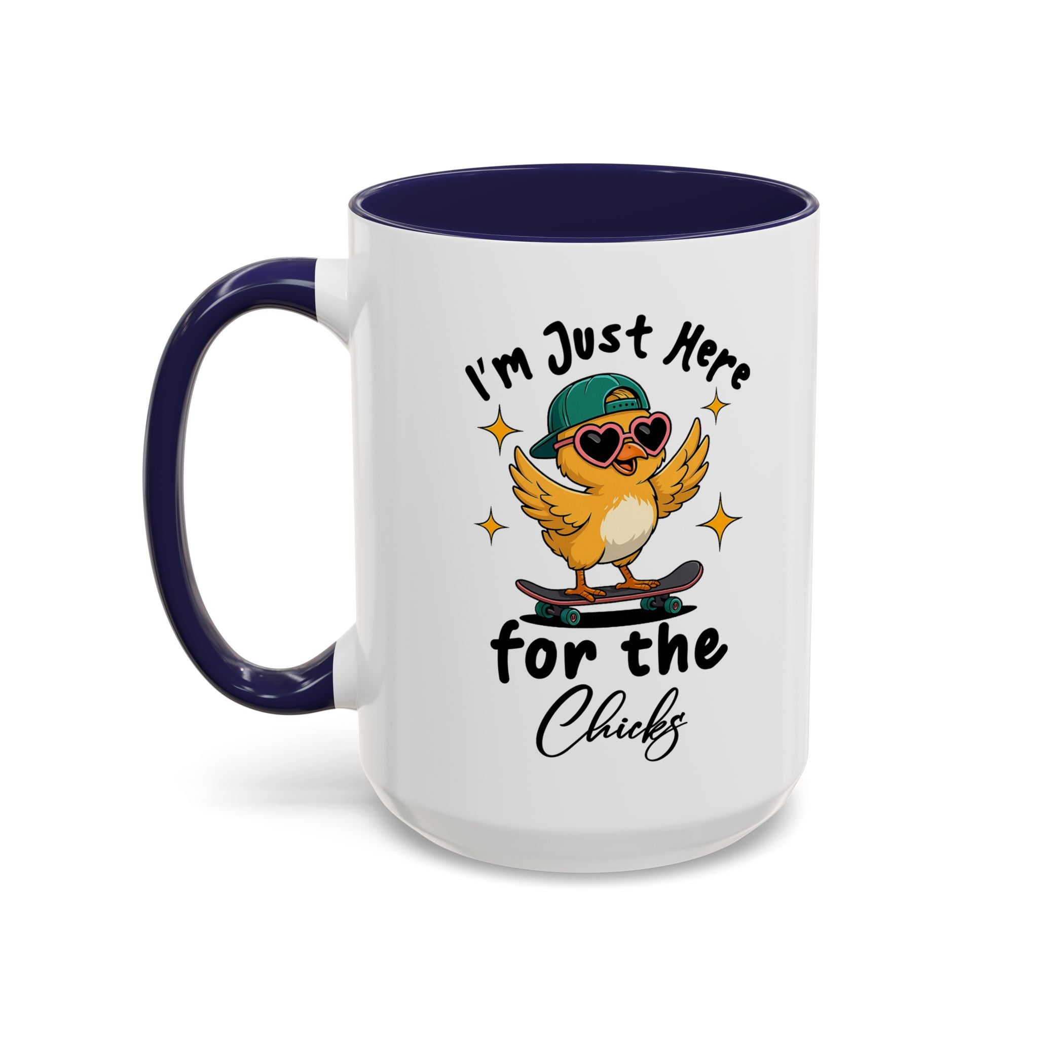 I'm Just Here for the Chicks Coffee Mug — Cute Skateboarding Chick Accent Mug
