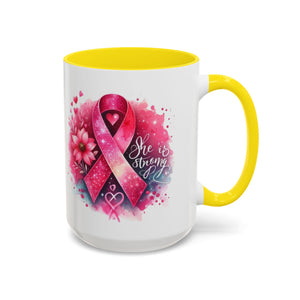 Breast Cancer Awareness Coffee Mug - Inspirational Gift, Motivational Drinkware, Supportive Cup, Pink Ribbon Design, She Is Strong