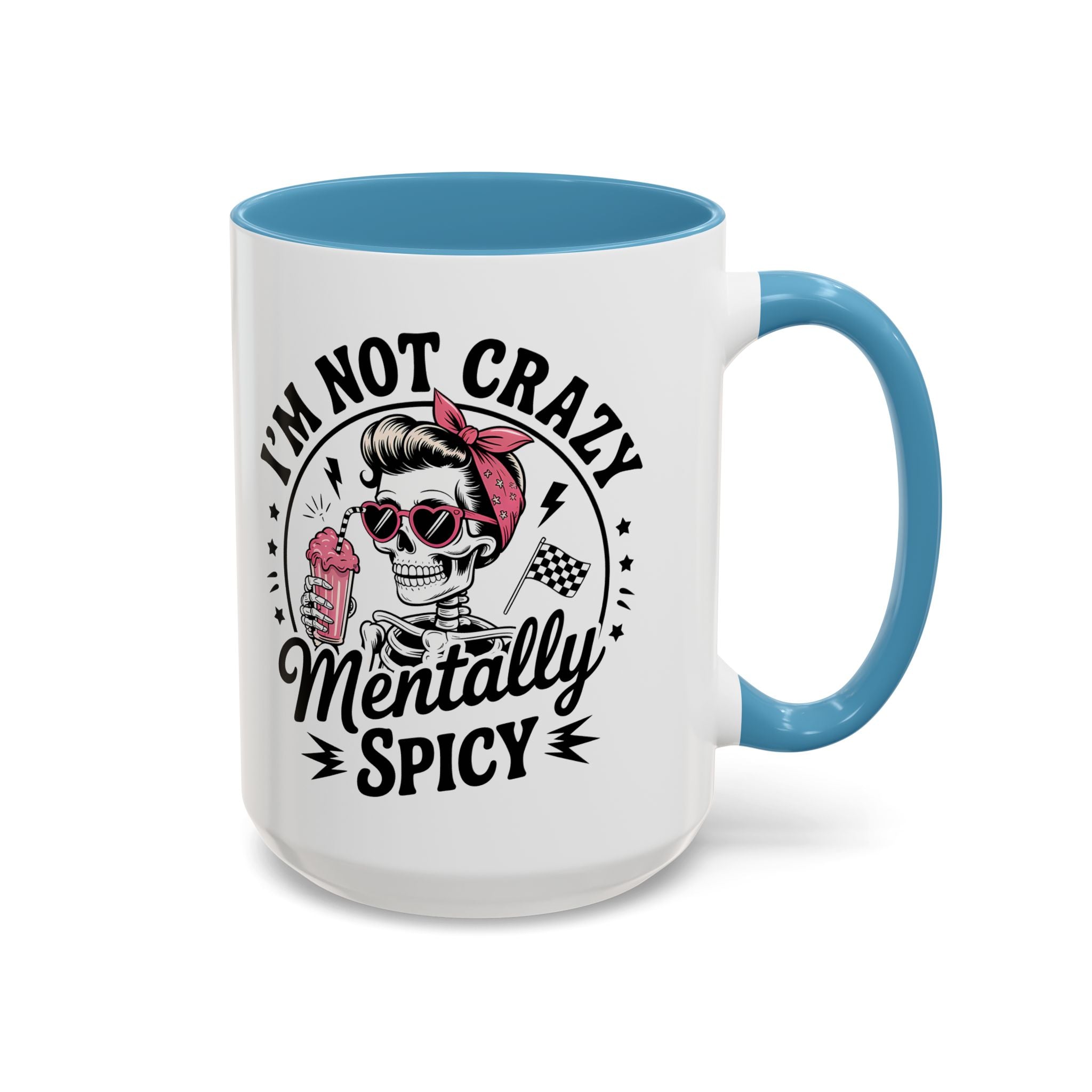 Mentally Spicy I'm not crazy Coffee Mug - Fun Quote for Coffee Lovers adult humor mental health