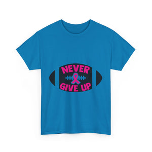 Motivational Football Tee, Never Give Up Shirt, Unisex Cotton T-shirt, Support Awareness, Athletic Gift, Sportswear, Inspirational Apparel
