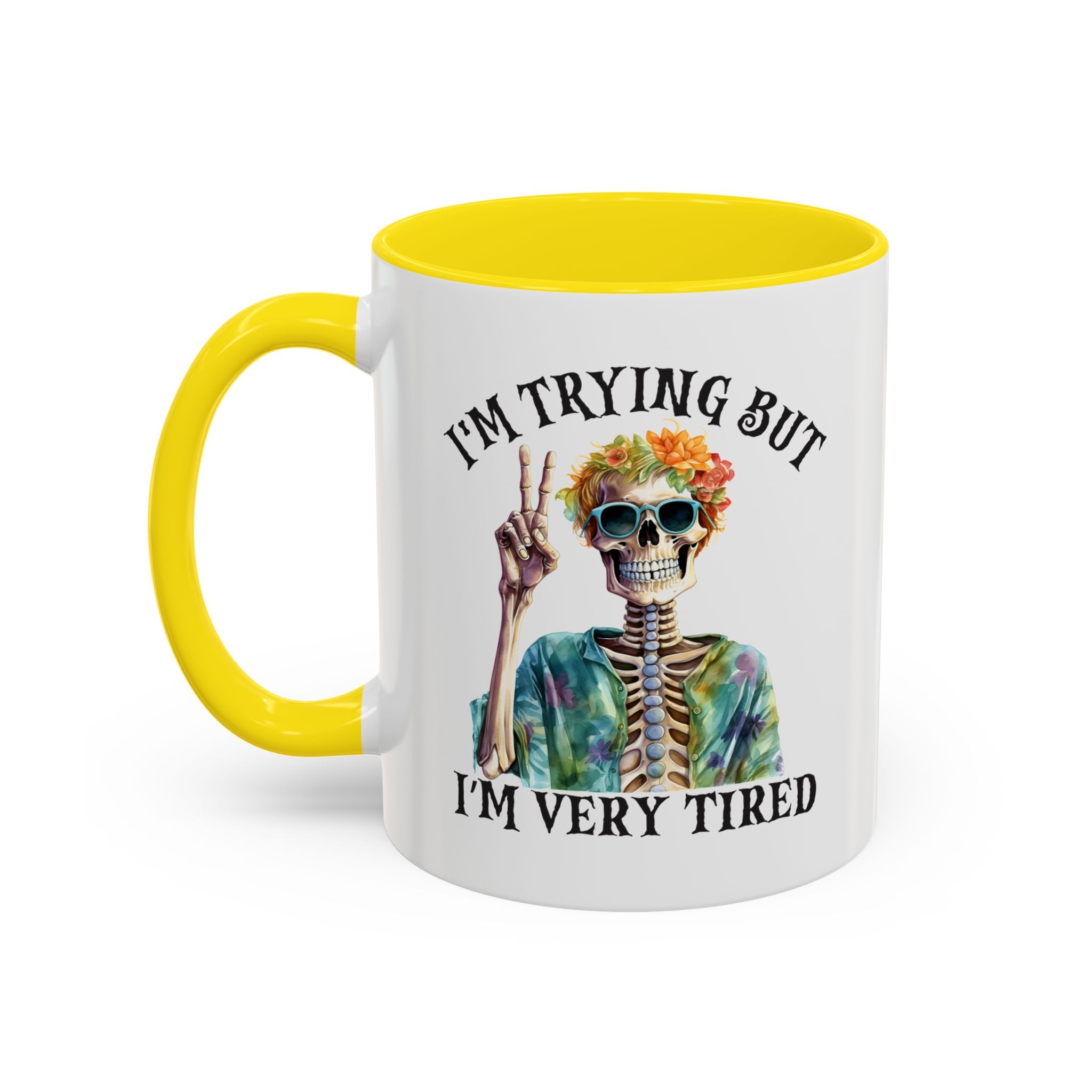 “I’m Trying But I’m Very Tired” Accent Coffee Mug – Skeleton Tie-Dye Design (11/15oz)