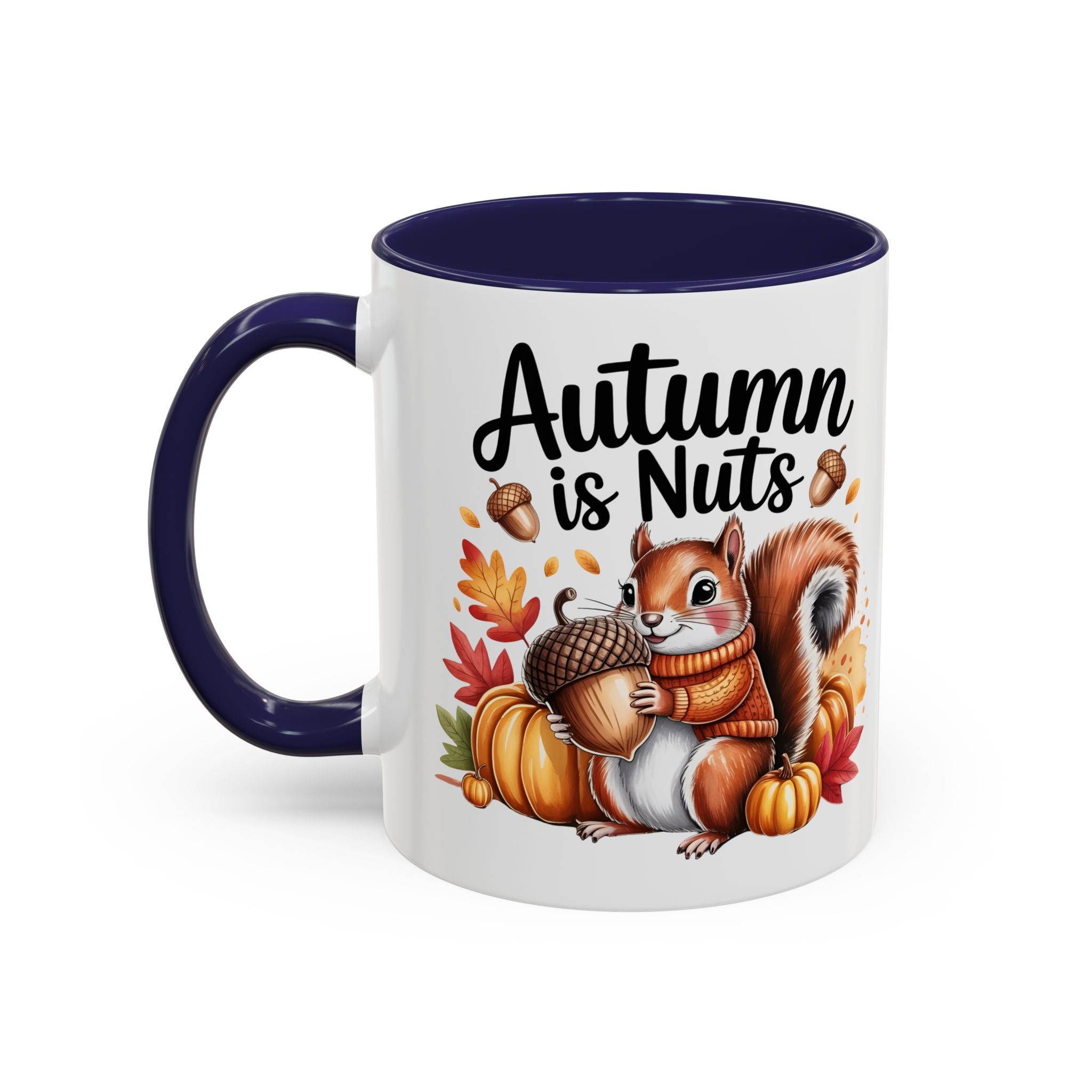 Autumn is nuts  Accent Coffee Mug - Perfect for Fall Celebrations nature and animal lovers