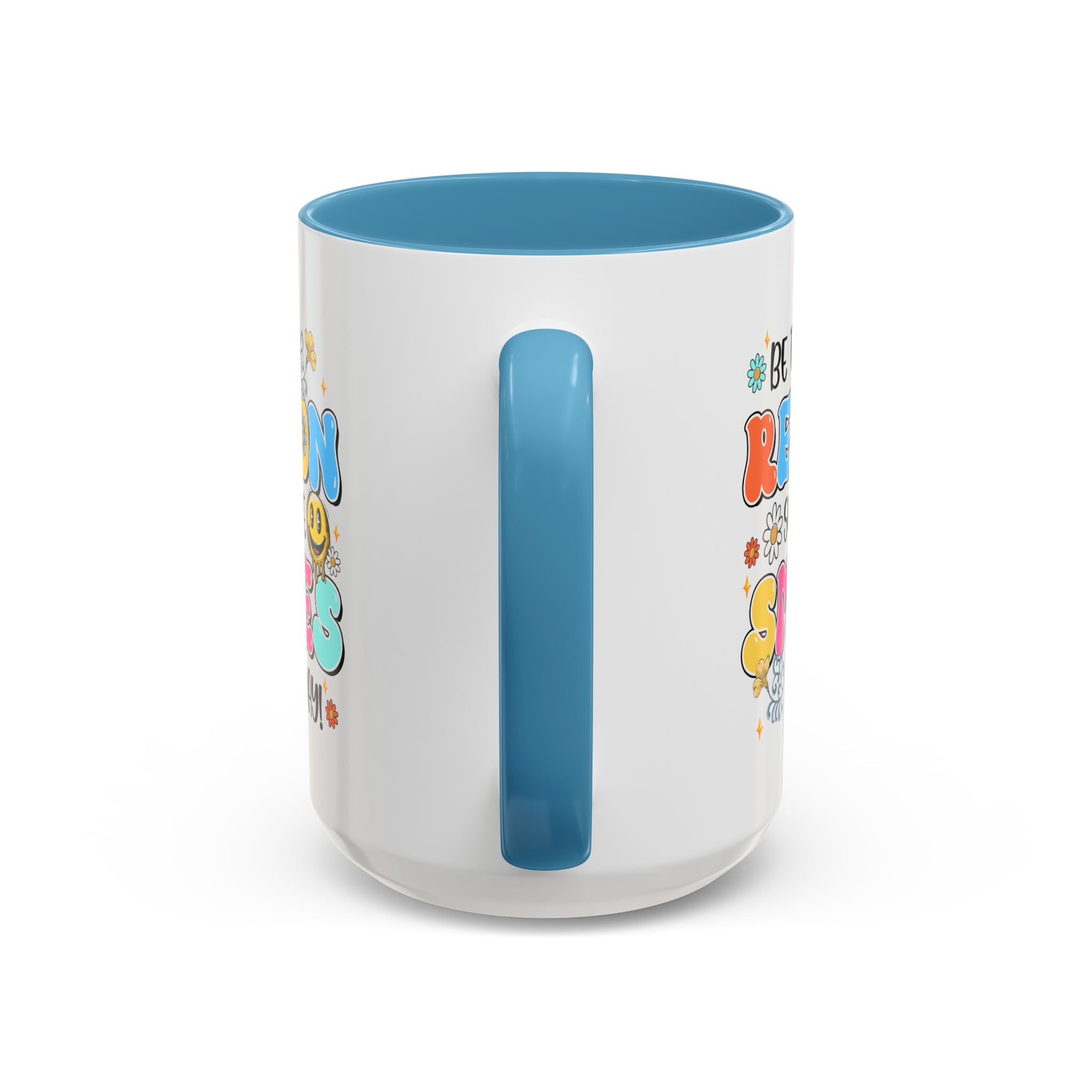 Colorful Inspirational Coffee Mug – Be the Reason Some One Smiles!