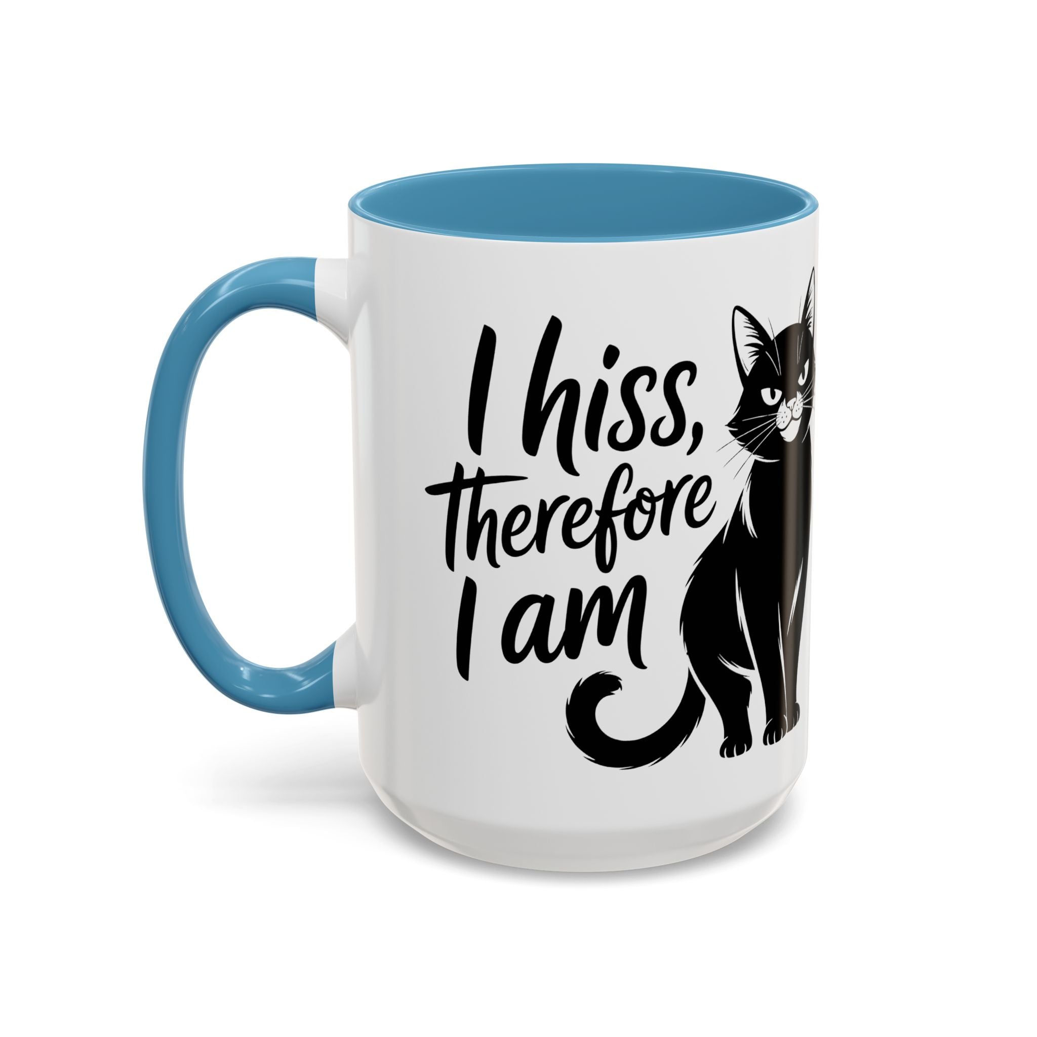 Cat Coffee Mug — "I Hiss Therefore I Am" Black Cat Accent Mug sarcasm attitude