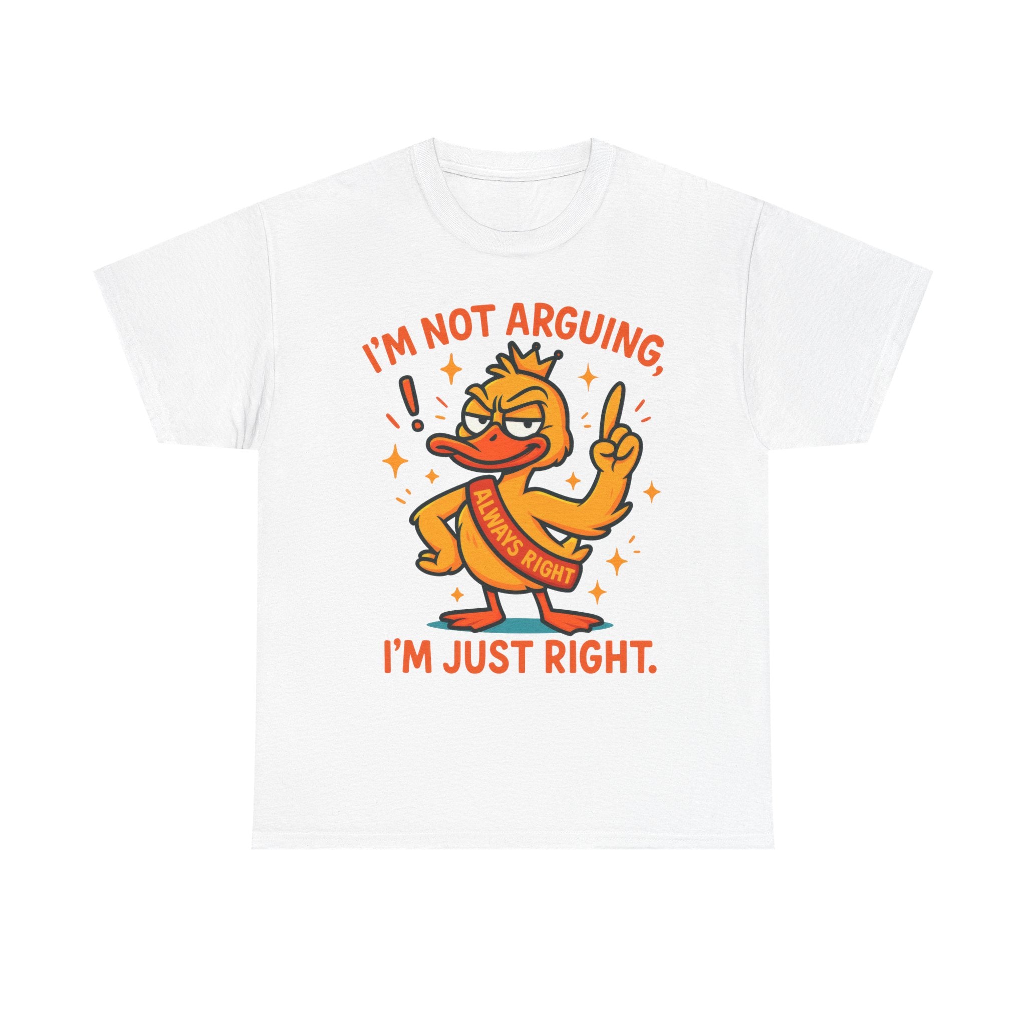 Funny attitude always right Tee, Casual Wear, Gift for Friends, Humor T-Shirt,  Loungewear, Birthday Gift