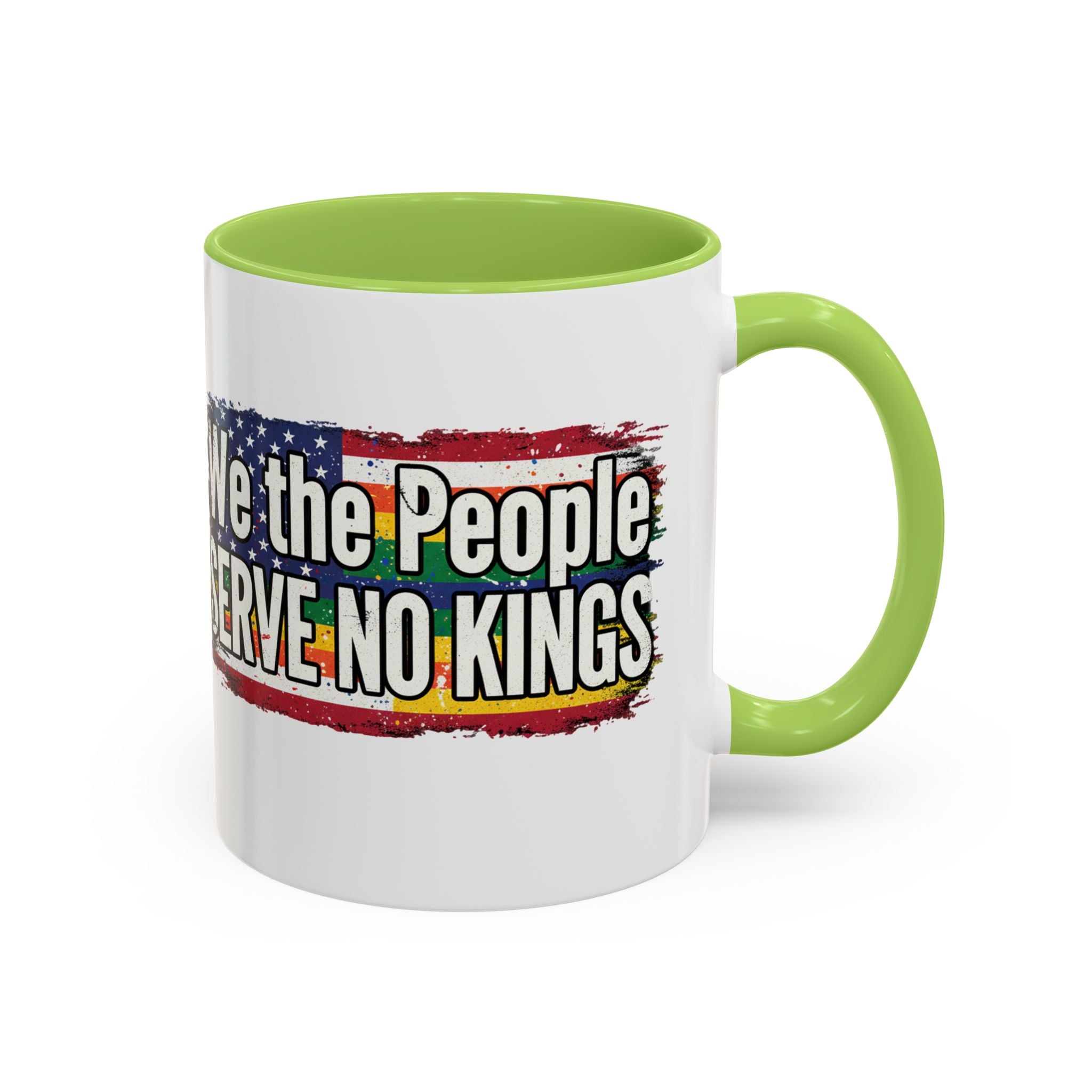 Patriotic Coffee Mug - We the People serve no king