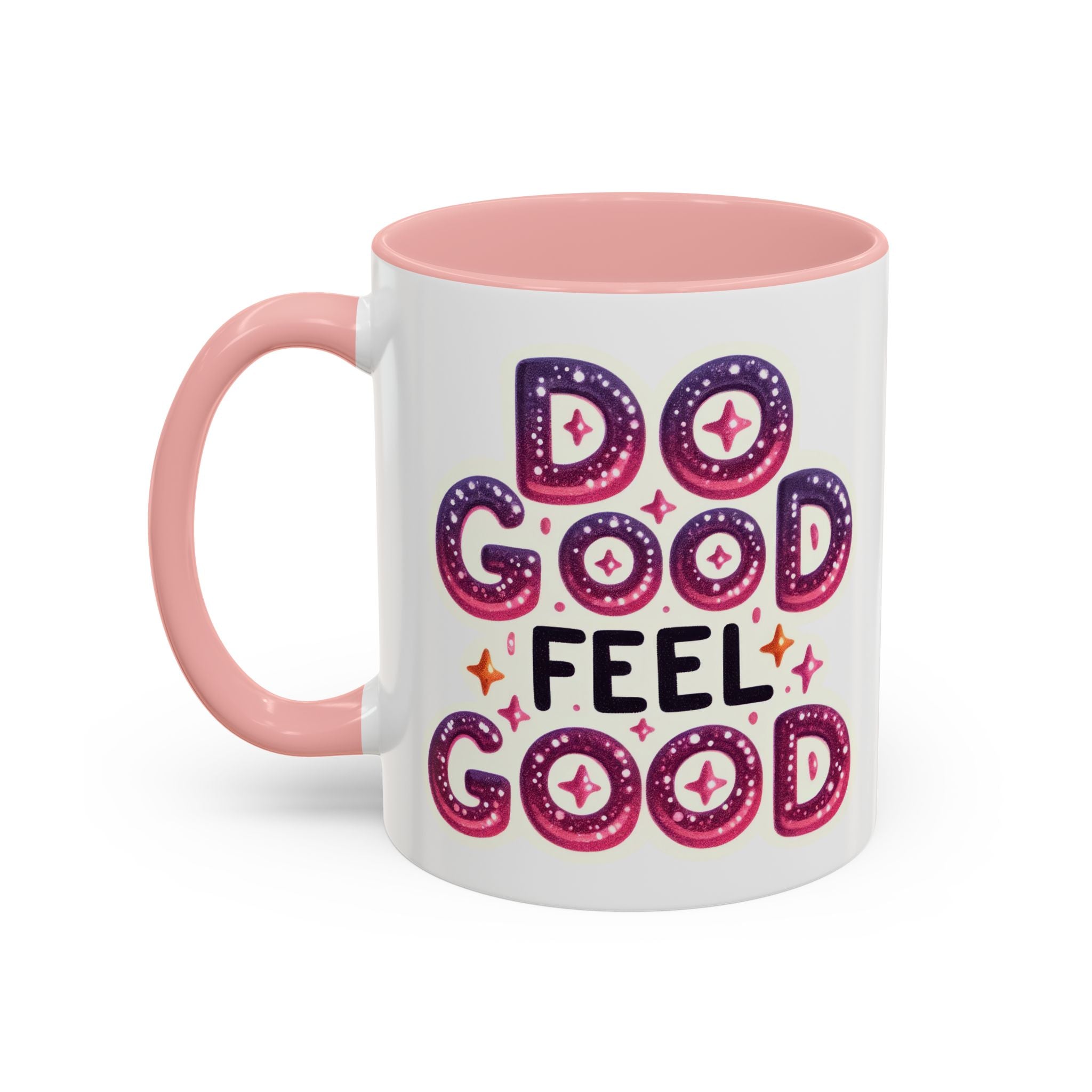Do Good Feel Good Accent Coffee Mug — Positive Message 11/15oz