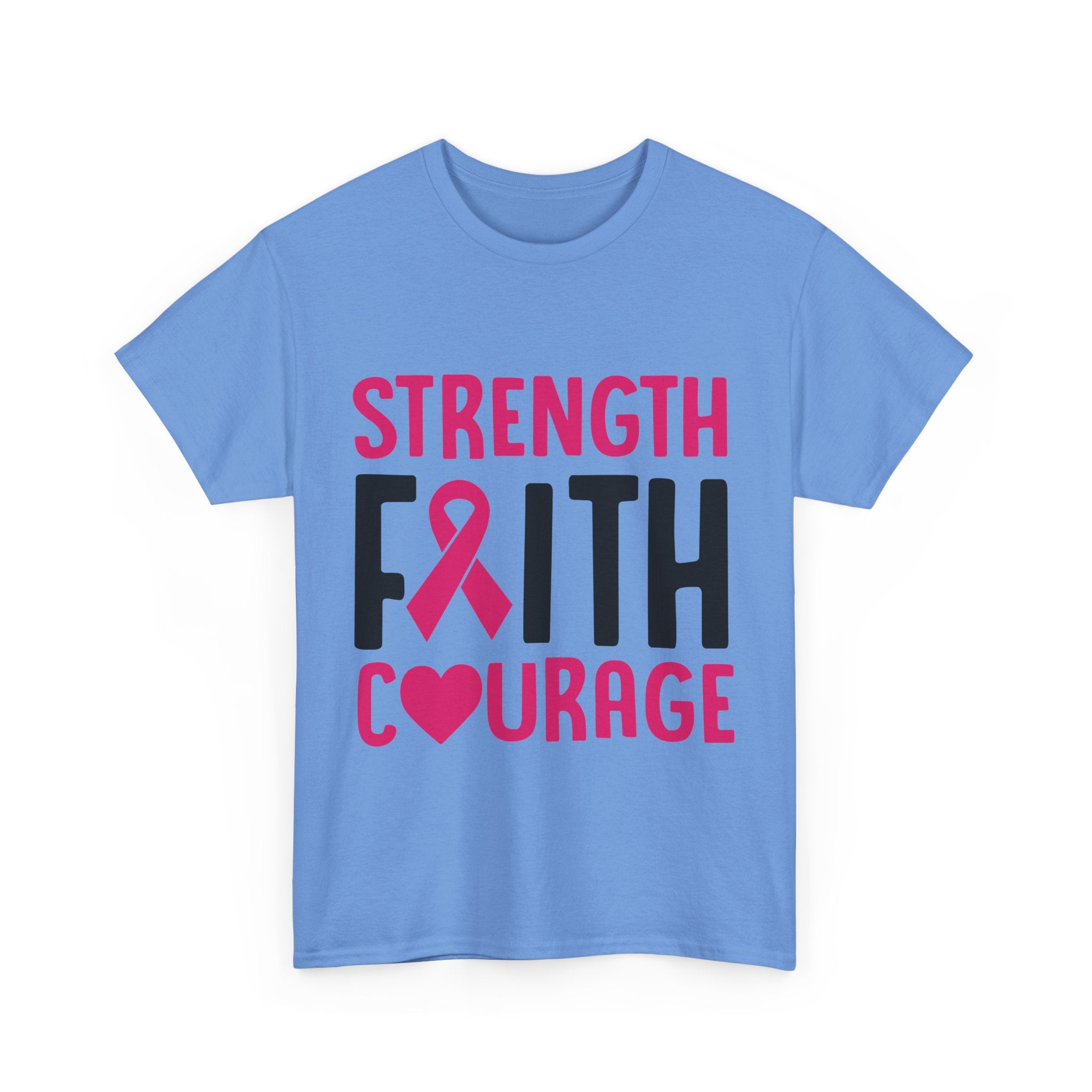 Supportive Statement Tee - Strength, Faith, Courage, Breast Cancer Awareness Shirt, Unisex Cotton Tee, Gift for Her, Inspirational Wear