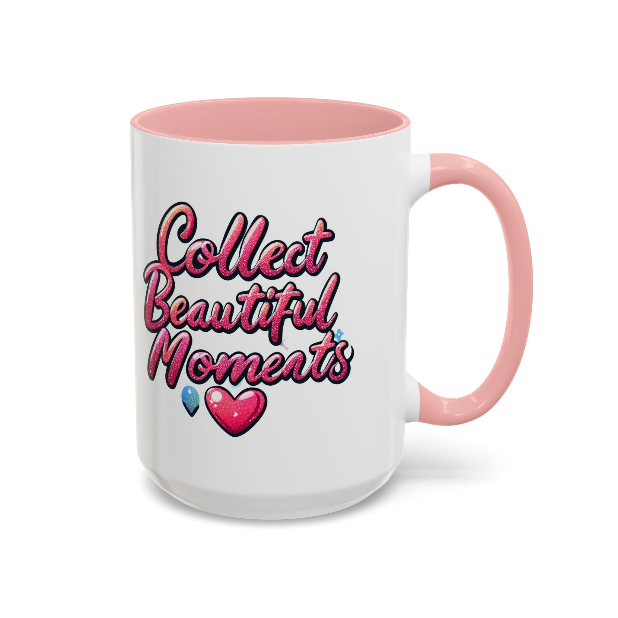 Collect Beautiful Moments Coffee Mug - 11oz & 15oz positive vibe love heart cup