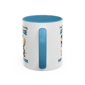 Funny Dog Attitude Coffee Mug - 11 & 15oz sassy animal lover