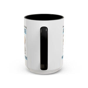 Funny Dog Attitude Coffee Mug - 11 & 15oz sassy animal lover