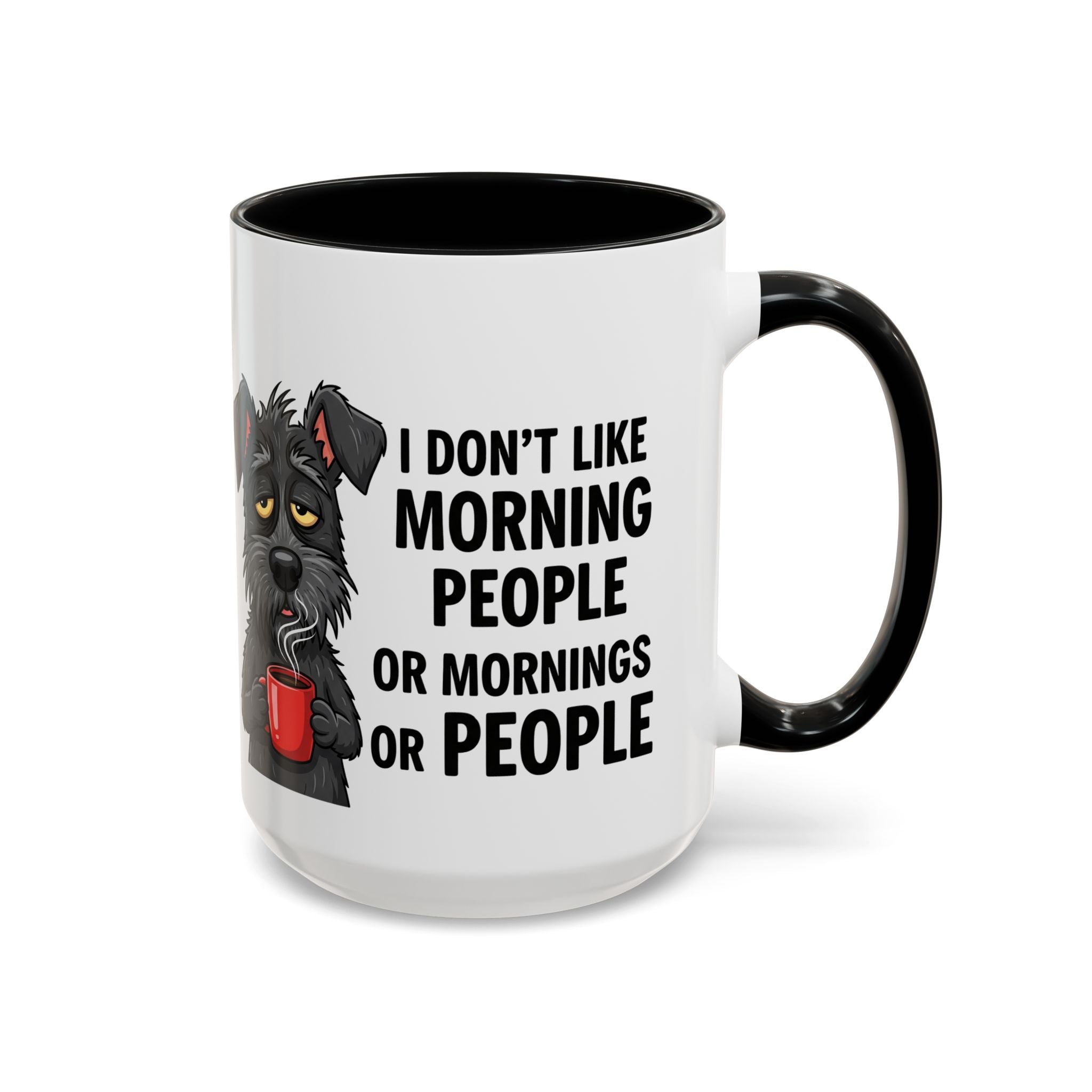 Funny Dog Coffee Mug - "I Don't Like Morning People"