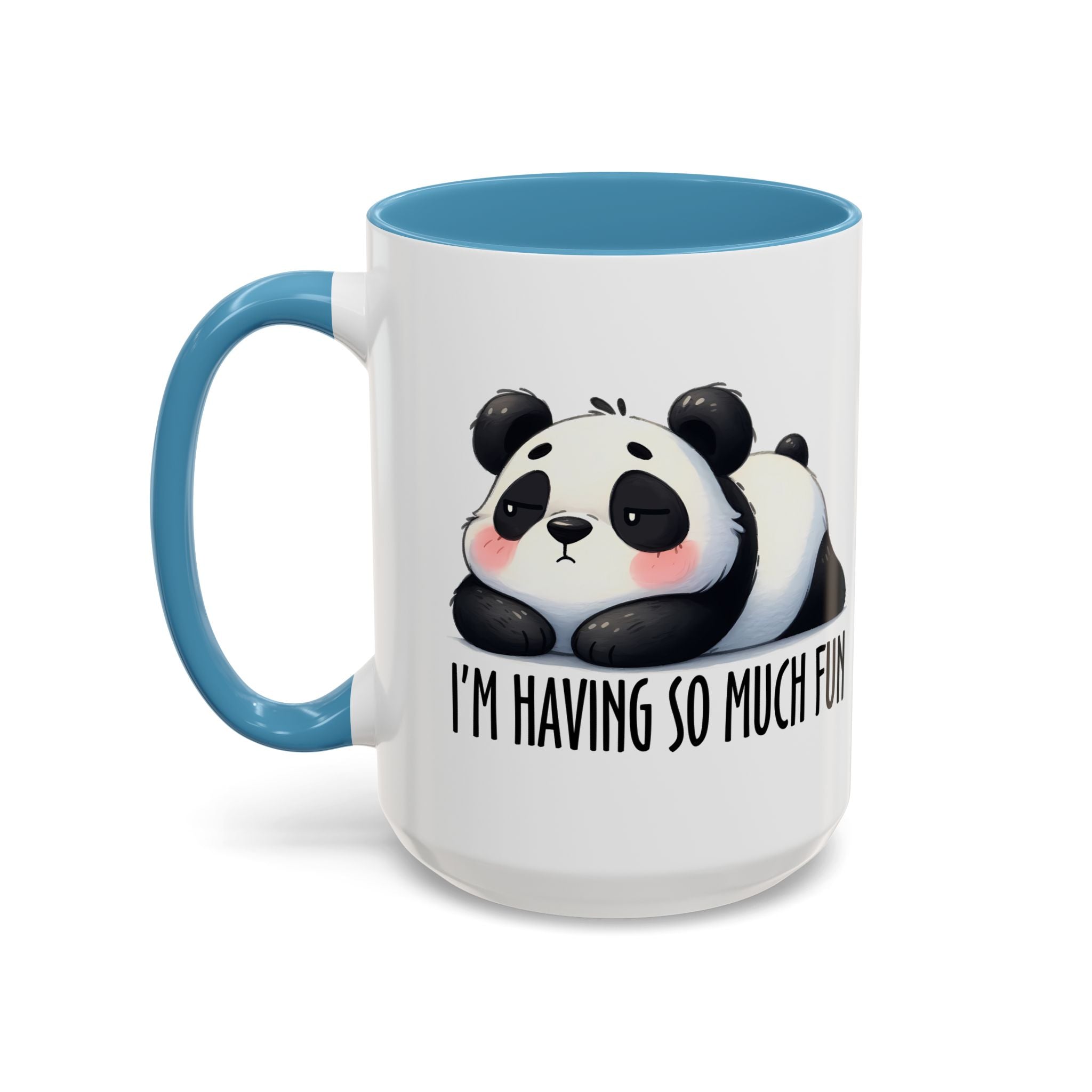 Cute Panda Coffee Mug – “I’m Having So Much Fun” Accent Mug (11/15 oz)