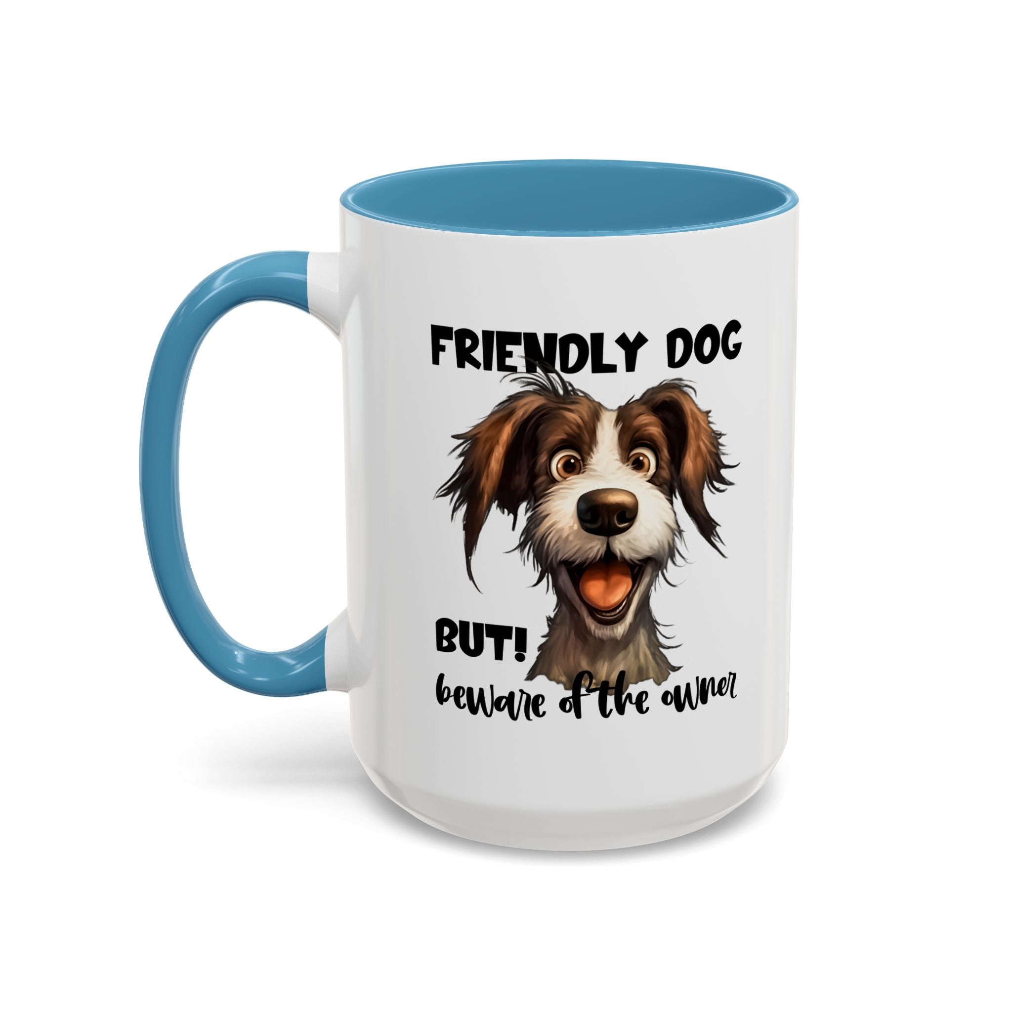 Friendly Dog Owner Mug, Dog Lover Gift, Funny Coffee Cup, Pet Owner Humor, Animal Lover Present, Holiday Gift for Dog Lovers