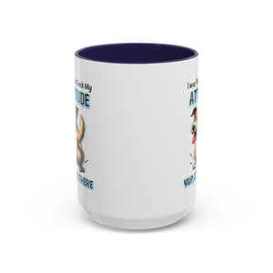 Funny Dog Attitude Coffee Mug - 11 & 15oz sassy animal lover