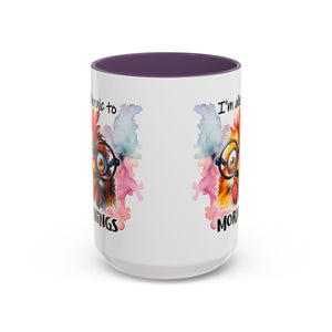 Funny Morning Coffee Mug, Gift for Coffee Lovers, Humorous Mug, Office Mug, Unique Cup for Mornings, Chicken Design