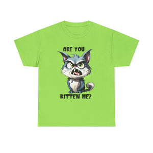 Are You Kitten Me? Cat Lover Tee, Funny T-Shirt, Gift for Cat Owners, Unisex Cotton Tee, Cute Kitten Shirt, Pet Lovers Apparel