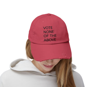 vote none of the above Unisex Distressed Cap